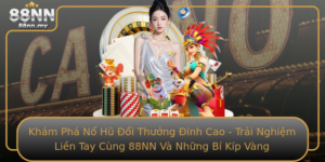 Kham Pha No Hu Oi Thuong Inh Cao Trai Nghiem Lien Tay Cung 88Nn Va Nhung Bi Kip Vang